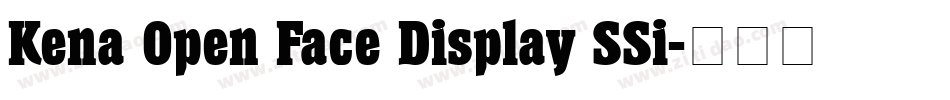 Kena Open Face Display SSi字体转换
